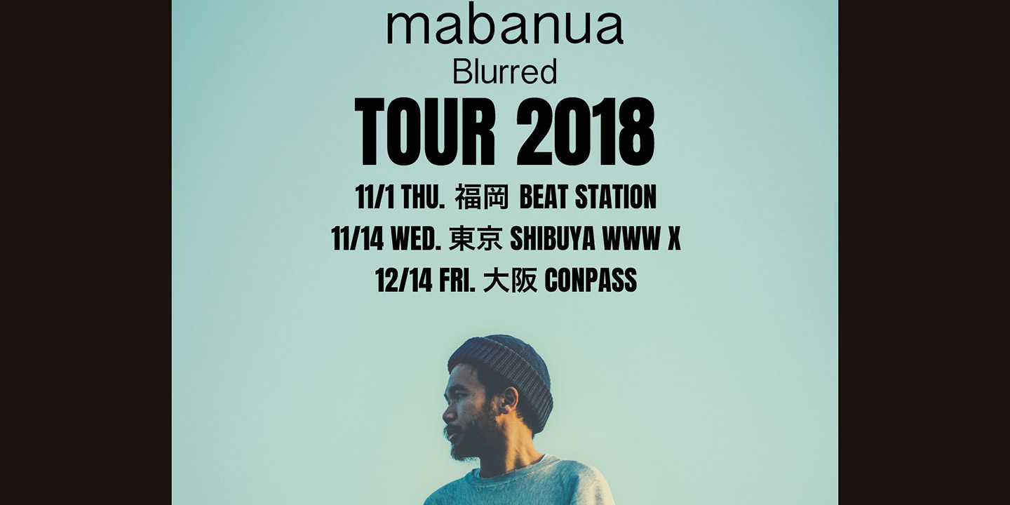 mabanua単独公演ツアー決定！tour 2018 